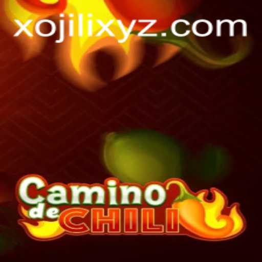Unveiling CaminodeChili: The Ultimate Xojili Gaming Experience