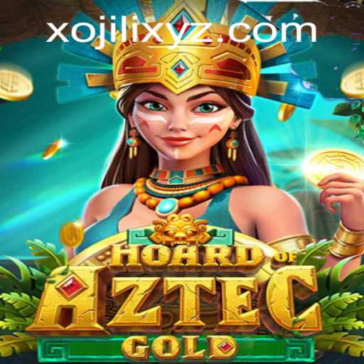 Unveiling the Mystique of HoardofAztecgold: A Deep Dive into the Enigmatic World of Xojili